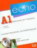 Pecheur J., Girardet J. - Echo A1 Ćwiczenia + CD 