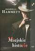 Hammett Dashiell - Miejskie historie 