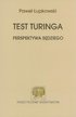 Łupkowski Paweł - Test Turinga. Perspektywa sędziego 