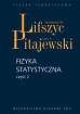 Lifszyc Jewgienij. M., Pitajewski Lew P. - Fizyka statystyczna część 2. Teoria materii skondensowanej. 