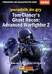 Jacek 'Stranger' Hałas - Tom Clancy`s Ghost Recon: Advanced Warfighter 2 - poradnik do gry
