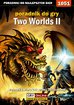 Artur 'Arxel' Justyński - Two Worlds II - opis przejścia - poradnik do gry