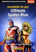 Jacek 'Stranger' Hałas - Ultimate Spider-Man - poradnik do gry
