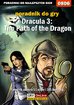 Maciej 'Shinobix' Kurowiak - Dracula 3: The Path of the Dragon - poradnik do gry