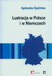 Opalińska Agnieszka - Lustracja w Polsce i w Niemczech