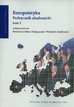 Europeistyka Podręcznik akademicki Tom 1 
