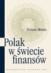 Maison Dominika - Polak w świecie finansów. O psychologicznych uwarunkowaniach zachowań ekonomicznych Polaków. 