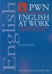 Osuchowska Dorota - English at work. An english-polish dictionary of selected collocations 