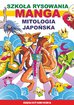 Mateusz Jagielski - Szkoła rysowania. Manga. Mitologia japońska