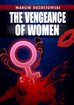 Marcin Brzostowski - The vengeance of Women