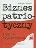 Fałkowski Mateusz - Biznes patriotyczny Historia Wydawnictwa CDN 