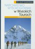 Schranz Thomas - Narciarstwo wysokogórskie w wysokich Taurach 