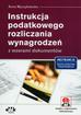 Wyrzykowska Anna - Instrukcja podatkowego rozliczania wynagrodzeń z wzorami dokumentów (z suplementem elektronicznym)