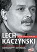 Cenckiewicz Sławomir, Chmielecki Adam, Kowalski Janusz, Piekarska Anna K. - Lech Kaczyński. Biografia polityczna 1949-2005 