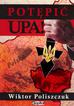 Poliszczuk Wiktor - Potępić UPA! 