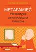 Ewa Małgorzata Szepietowska - Metapamięć. Perpektywa psychologiczna i kliniczna  Ewa Małgorzata Szepietowska