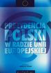 red.Fiszer Józef M. - Prezydencja Polski w Radzie Unii Europejskiej