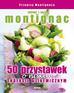 Michel Montignac - 50 przystawek o niskim indeksie glikemicznym