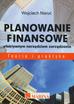 Naruć Wojciech - Planowanie finansowe efektywnym narzędziem zarządzania