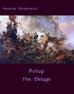 Henryk Sienkiewicz - Potop - The Deluge. An Historical Novel of Poland, Sweden, and Russia