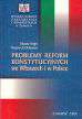 Volpi M., Orłowski W. - Problemy reform konstytucyjnych we Włoszech i w Polsce