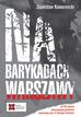 Komornicki Stanisław - Na barykadach Warszawy 