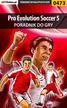 Maciej 'maciek_ssi' Bajorek - Pro Evolution Soccer 5 - poradnik do gry