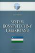 Szukalski Jerzy - System konstytucyjny Uzbekistanu
