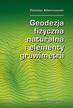Adamczewski Zdzisław - Geodezja fizyczna naturalna i elementy grawimetrii