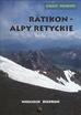 Wojciech Biedroń - Górskie wędrówki Rätikon - Alpy Retyckie