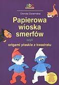 Dorota Dziamska - Papierowa wioska smerfów czyli origami...