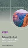 Reinhart Koselleck - Warstwy czasu. Studia z metahistorii TW
