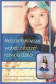 Jagoda Cieszyńska - Metoda Krakowska wobec zaburzeń rozwoju dzieci