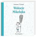 René Goscinny, Jean-Jacques Sempé - Mikołajek - Wakacje Mikołajka