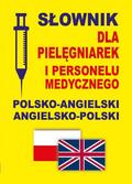 Gordon Jacek - Słownik dla pielęgniarek i personelu medycznego polsko-angielski angielsko-polski 