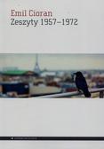 Cioran Emil - Zeszyty 1957-1972 
