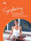 Cantieni B. - Tigerfeeling Trening mięśni dna miednicy metodą Cantienica 