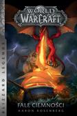 Aaron Rosenberg - World of WarCraft. Fale ciemności
