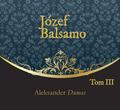 Józef Balsamo - Józef Balsamo T.3 audiobook