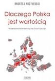 Przyłębski Andrzej - Dlaczego Polska jest wartością