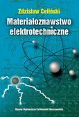 Celiński Z. - Materiałoznawstwo elektrotechniczne