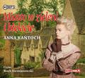 Anna Kańtoch - Miasto w zieleni i błękicie audiobook