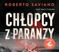 Roberto Saviano, Alina Pawłowska-Zampino, Marcin - Chłopcy z paranzy audiobook