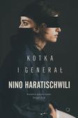 Nino Haratischwili - Kotka i Generał