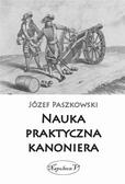 Józef Paszkowski - Nauka praktyczna kanoniera