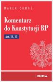 Chmaj Marek - Komentarz do Konstytucji RP Art. 11, 13 
