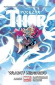 Jason Aaron, Russell Dauterman, Rafa Garrs - Potężna Thor T. 2 Władcy Midgardu