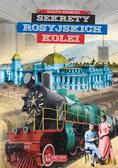 Wiernicka Violetta - Sekrety rosyjskich kolei 