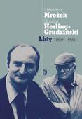 Sławomir Mrożek, Gustaw Herling-Grudziński - Listy 1959-1998