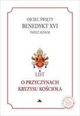 Benedykt XVI - List o przyczynach kryzysu Kościoła
